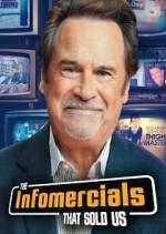Watch The Infomercials That Sold Us 123movies