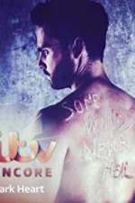 Watch Dark Heart 123movies