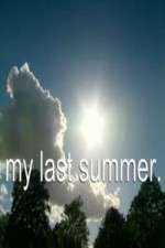 Watch My Last Summer 123movies