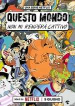 Watch Questo mondo non mi renderÃ  cattivo 123movies