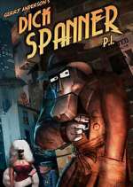 Watch Dick Spanner P.I. 123movies