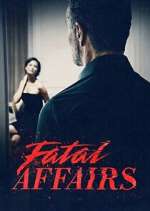 Watch Fatal Affairs 123movies