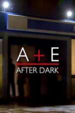 Watch A&E After Dark 123movies