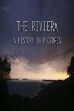 Watch The Riviera: A History in Pictures 123movies