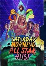 Watch Saturday Morning All Star Hits! 123movies