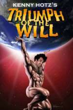Watch Kenny Hotz's Triumph of the Will 123movies