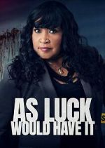 Watch As Luck Would Have It 123movies