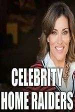 Watch Celebrity Home Raiders 123movies