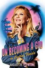 Watch On Becoming a God in Central Florida 123movies