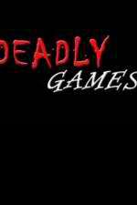Watch Deadly Games 123movies