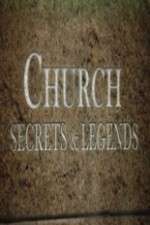 Watch Church Secrets & Legends 123movies