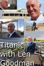 Watch Titanic with Len Goodman 123movies