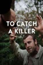 Watch To Catch a Killer 123movies