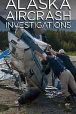 Watch Alaska Aircrash Investigations 123movies