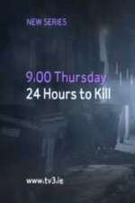 Watch 24 Hours to Kill 123movies