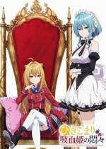 Watch The Vexations of a Shut-In Vampire Princess 123movies
