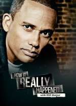 Watch How It Really Happened 123movies