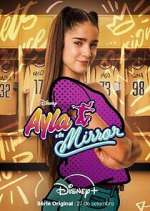 Watch Ayla y los Mirror 123movies