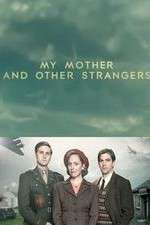 Watch My Mother and Other Strangers 123movies