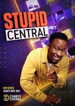 Watch Stupid Central 123movies