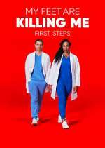 Watch My Feet Are Killing Me: First Steps 123movies