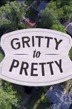 Watch Gritty to Pretty 123movies