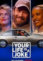 Watch Your Life Is a Joke 123movies