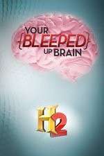 Watch Your Bleeped Up Brain 123movies