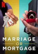 Watch Marriage or Mortgage 123movies