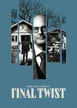 Watch Harlan Coben\'s Final Twist 123movies