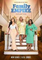 Watch Family Empire: Houston 123movies
