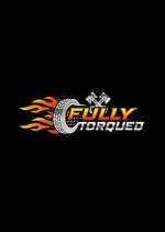 Watch Fully Torqued 123movies