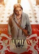 Watch Pera Palas'ta Gece YarÄ±sÄ± 123movies