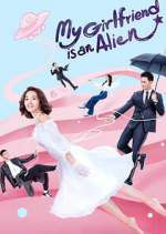 Watch My Girlfriend is an Alien 123movies