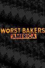 Watch Worst Bakers in America 123movies