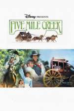 Watch Five Mile Creek 123movies