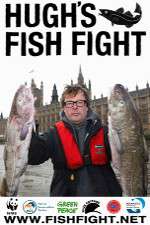 Watch Hugh's Fish Fight 123movies