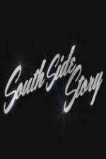 Watch South Side Story 123movies