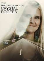 Watch The Disappearance of Crystal Rogers 123movies
