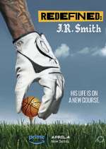Watch Redefined: J.R. Smith 123movies