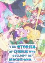 Watch Mahoutsukai ni Narenakatta Onnanoko no Hanashi 123movies