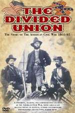 Watch The Divided Union American Civil War 1861-1865 123movies