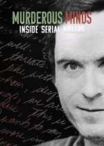 Watch Murderous Minds: Inside Serial Killers 123movies