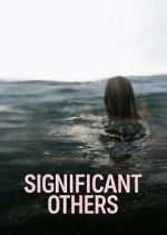 Watch Significant Others 123movies