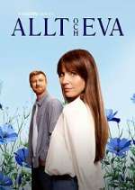 Watch Allt och Eva 123movies