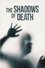 Watch The Shadows of Death 123movies
