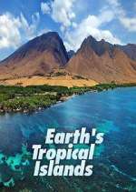 Watch Earth's Tropical Islands 123movies