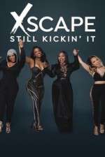 Watch Xscape Still Kickin It 123movies