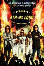 Watch 4th and Loud 123movies