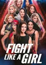 Watch Fight Like a Girl 123movies
